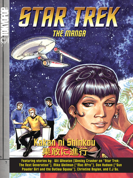 Title details for Star Trek: The Manga, Volume 2: Kakan ni Shinkou by Christine Boylan - Available